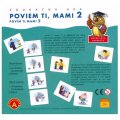 Alexander Poviem Ti, mami 2