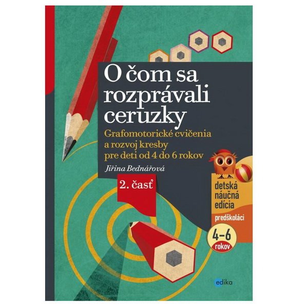 Edika O čom sa rozprávali ceruzky 4-6