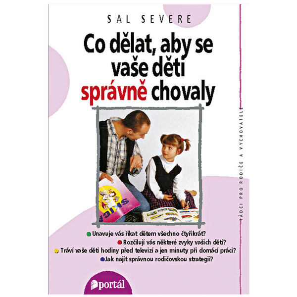 Portál Co dělat, aby se vaše děti správně chovaly