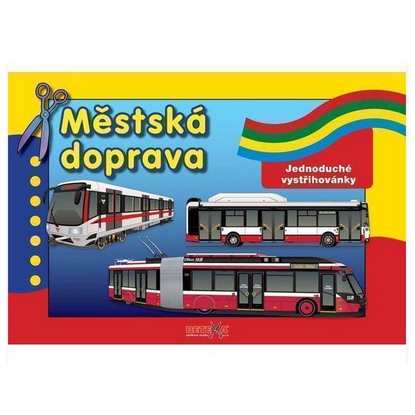 Vystrihovačka Mestská doprava, 3 modely