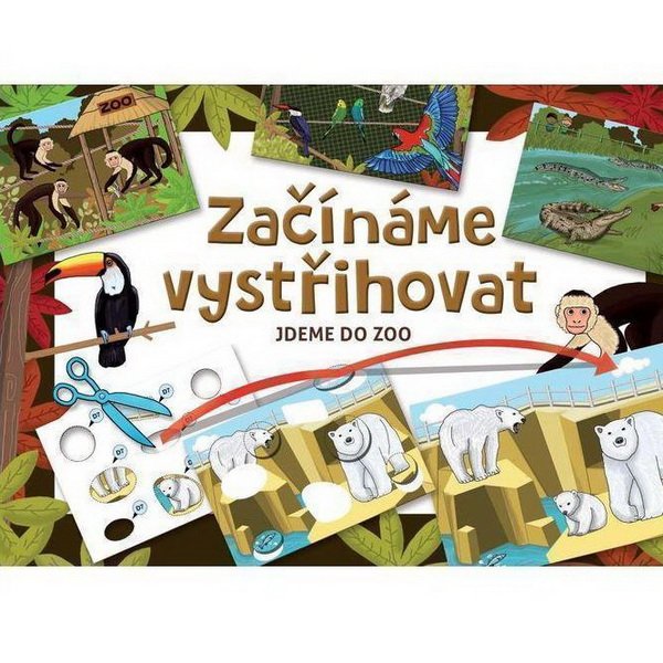 Vystrihovačka Začíname vystrihovať Ideme do ZOO 4+