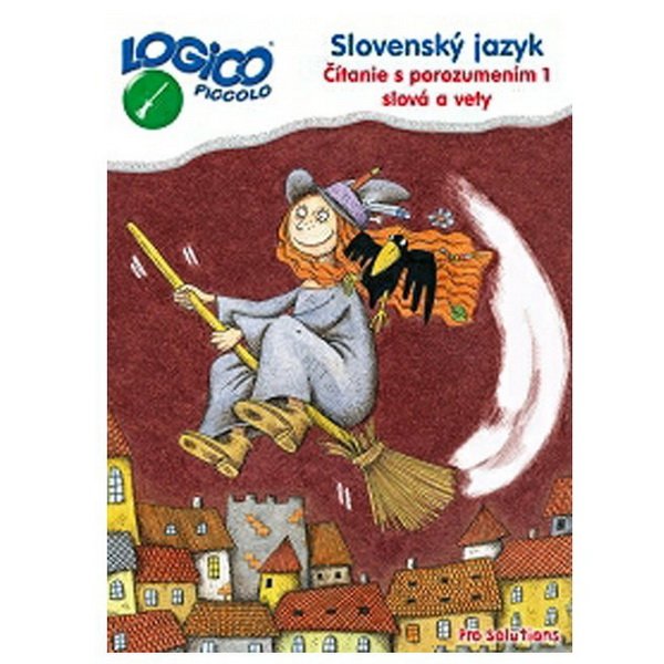 Logico Piccolo Čítanie s porozumením 1, Slová a vety
