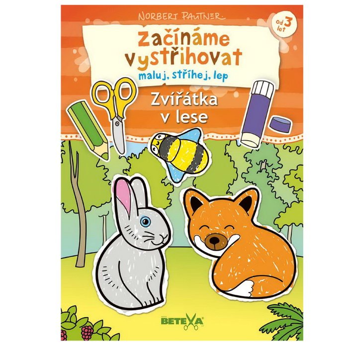 Vystrihovačka Začíname vystrihovať Zvieratká v lese 3+