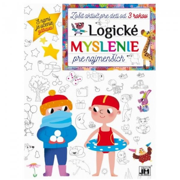 Zošit aktivít - Logické myslenie pre najmenších, 3+