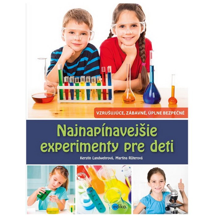 Edika Najnapínavejšie experimenty pre deti