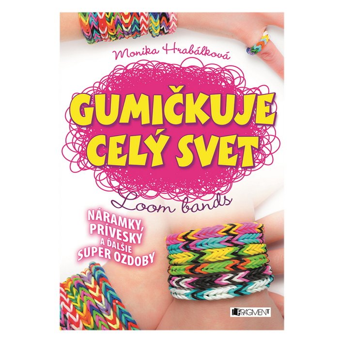Gumičkuje celý svet