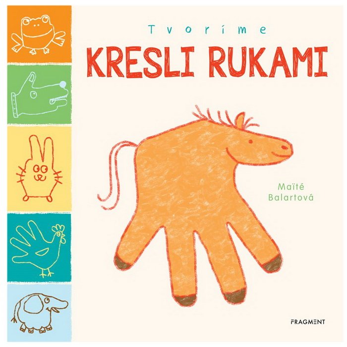 Tvoríme: Kresli rukami