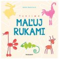 Tvoríme: Maľuj rukami