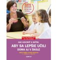 Ako hovoriť s deťmi, aby sa lepšie učili