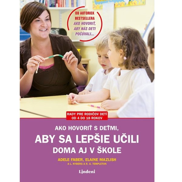 Ako hovoriť s deťmi, aby sa lepšie učili
