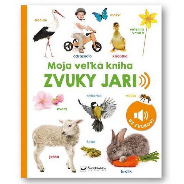Moja veľká kniha Zvuky jari