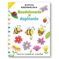 Zručnosti predškoláka Rozdeľovanie a dopĺňanie