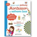Moje malé pokusy Montessori vo voľnom čase