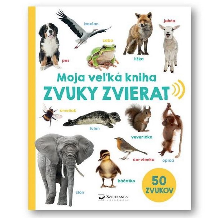 Moja veľká kniha Zvuky zvierat