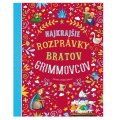 Najkrajšie rozprávky bratov Grimmovcov