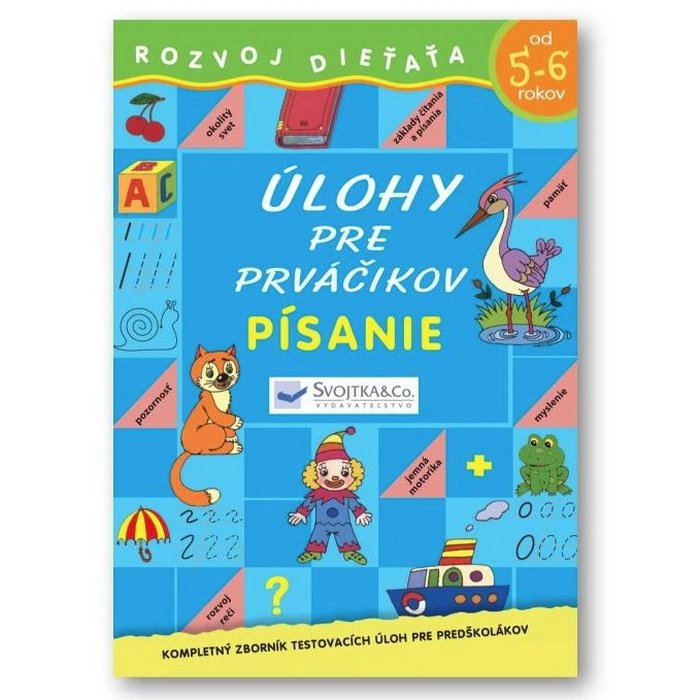 Úlohy pre prváčikov Písanie od 5-6 rokov