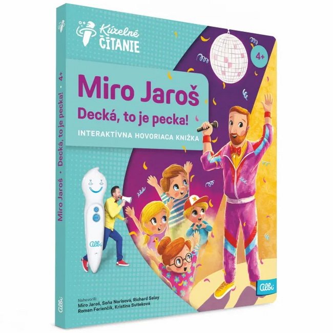 Kúzelné čítanie - Miro Jaroš: Decká, to je pecka! s elektronickou ceruzkou