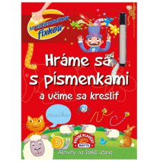 Hráme sa s písmenkami a učíme sa kresliť