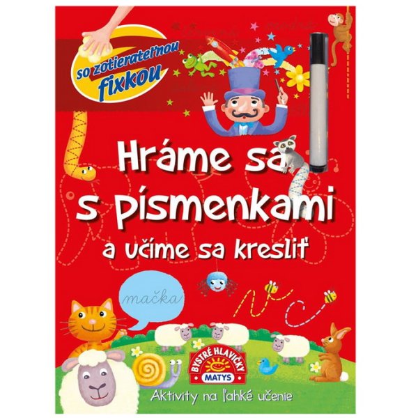 Hráme sa s písmenkami a učíme sa kresliť