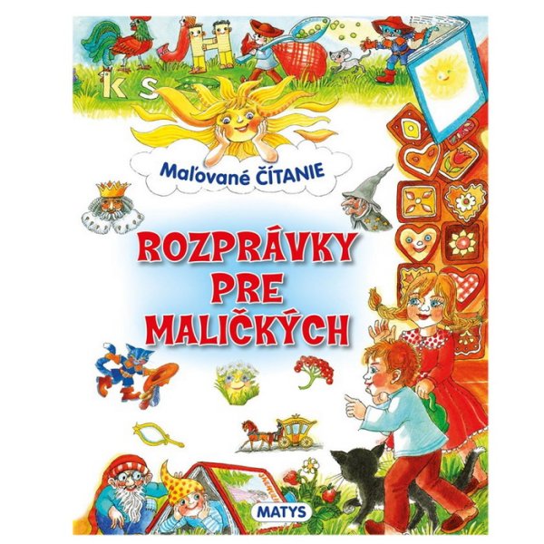 Maľované čítanie: Rozprávky pre maličkých
