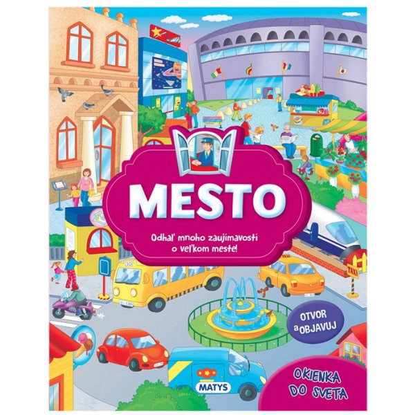 Okienka do sveta - Mesto