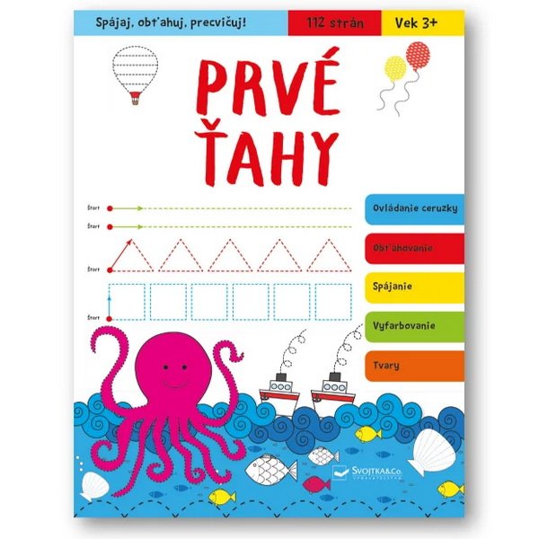 Spájaj, obťahuj, precvičuj! Prvé ťahy